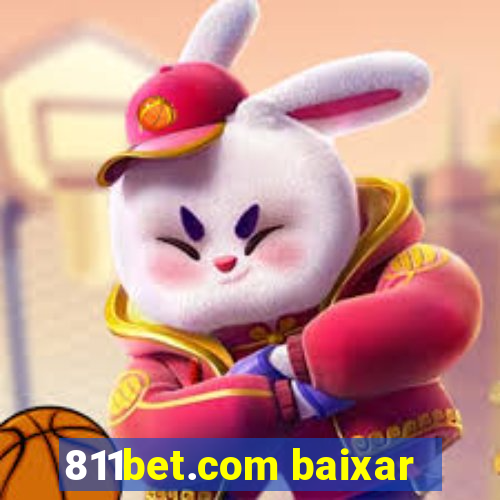 811bet.com baixar